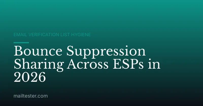 Bounce Suppression Sharing Across ESPs in 2026