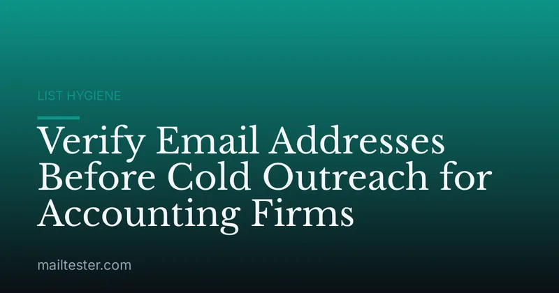 Verify Email Addresses Before Cold Outreach for Accounting Firms