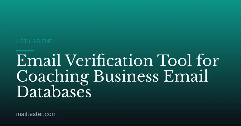 Email Verification Tool for Coaching Business Email Databases