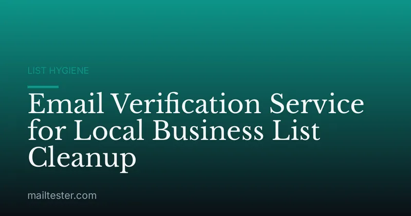 Email Verification Service for Local Business List Cleanup