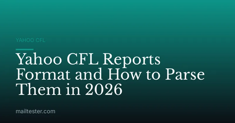 Yahoo CFL Reports Format and How to Parse Them in 2026