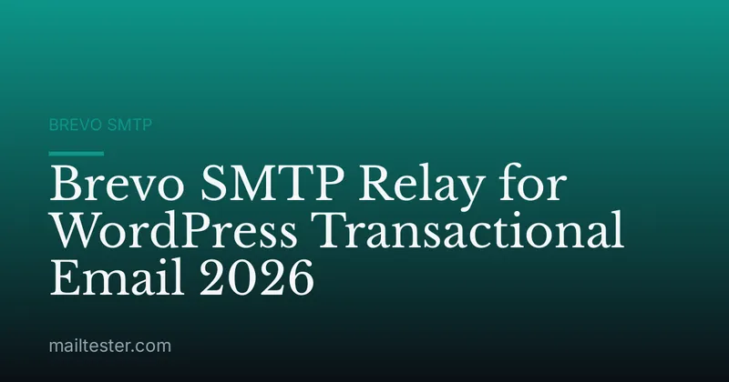 Brevo SMTP Relay for WordPress Transactional Email 2026