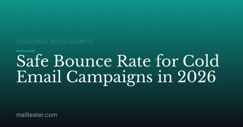 Safe Bounce Rate for Cold Email Campaigns in 2026