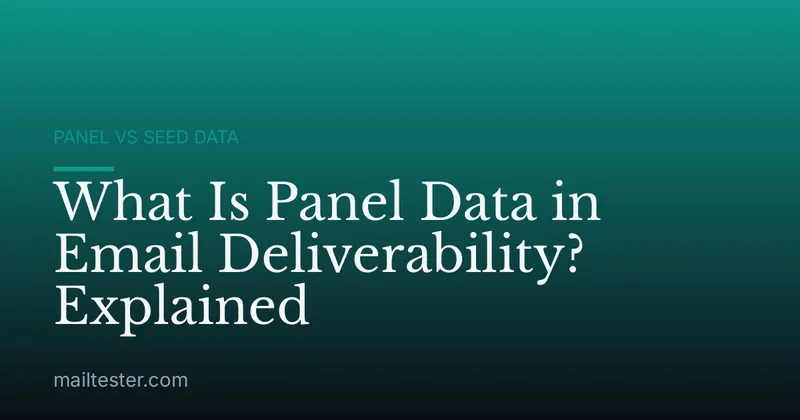 What Is Panel Data in Email Deliverability? Explained