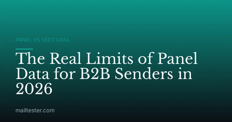 The Real Limits of Panel Data for B2B Senders in 2026