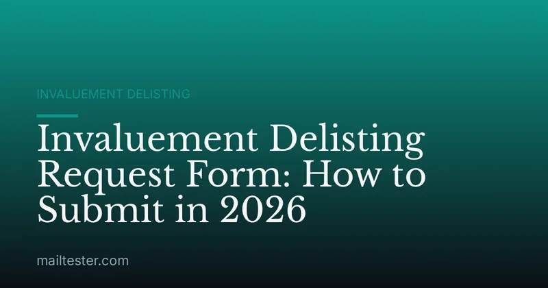 Invaluement Delisting Request Form: How to Submit in 2026