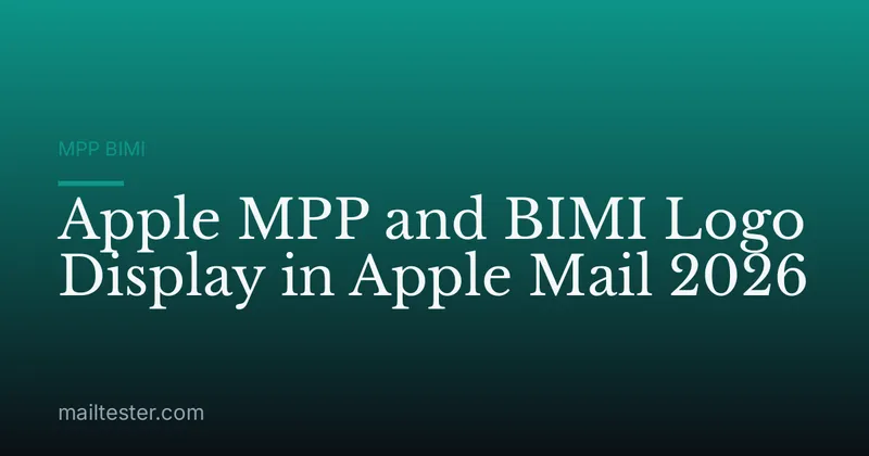 Apple MPP and BIMI Logo Display in Apple Mail 2026