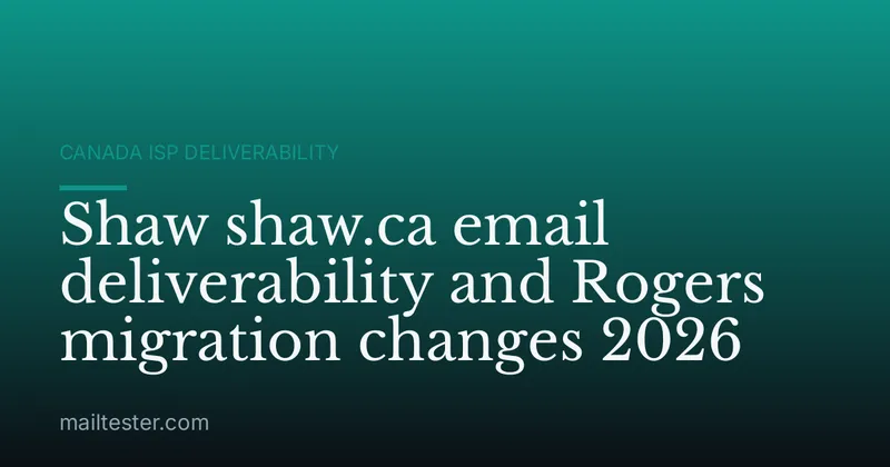 Shaw shaw.ca email deliverability and Rogers migration changes 2026