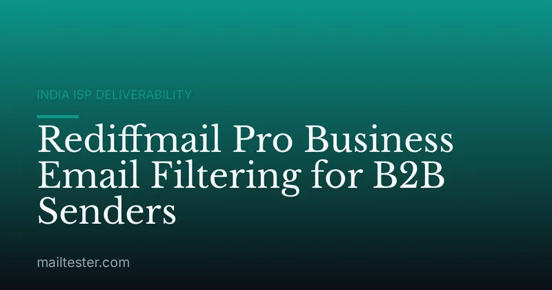 Rediffmail Pro Business Email Filtering for B2B Senders
