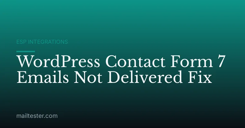WordPress Contact Form 7 Emails Not Delivered Fix