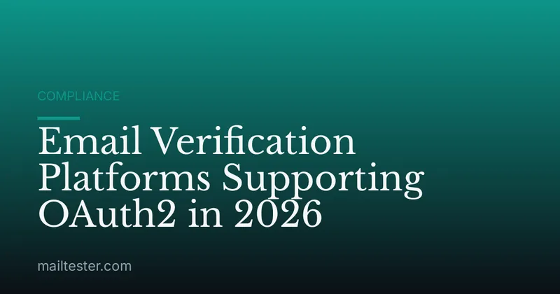 Email Verification Platforms Supporting OAuth2 in 2026