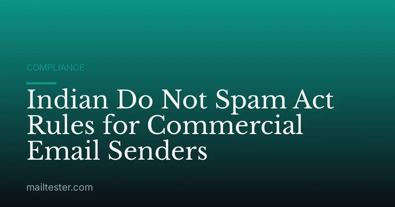 Indian Do Not Spam Act Rules for Commercial Email Senders