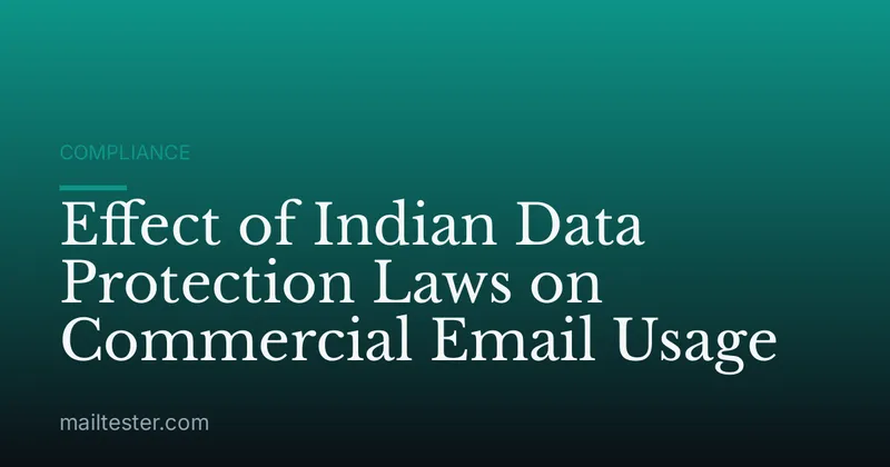 Effect of Indian Data Protection Laws on Commercial Email Usage