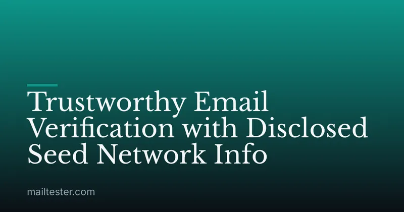 Trustworthy Email Verification with Disclosed Seed Network Info
