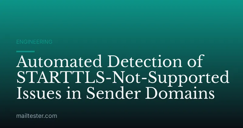 Automated Detection of STARTTLS-Not-Supported Issues in Sender Domains