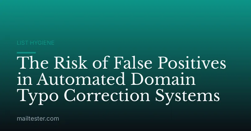 The Risk of False Positives in Automated Domain Typo Correction Systems