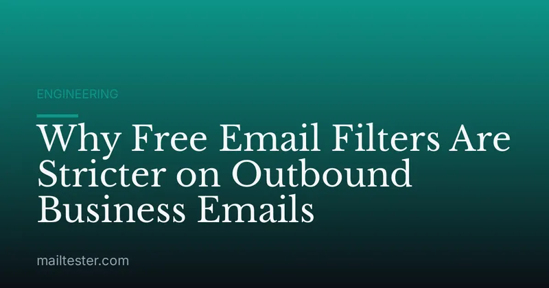 Why Free Email Filters Are Stricter on Outbound Business Emails