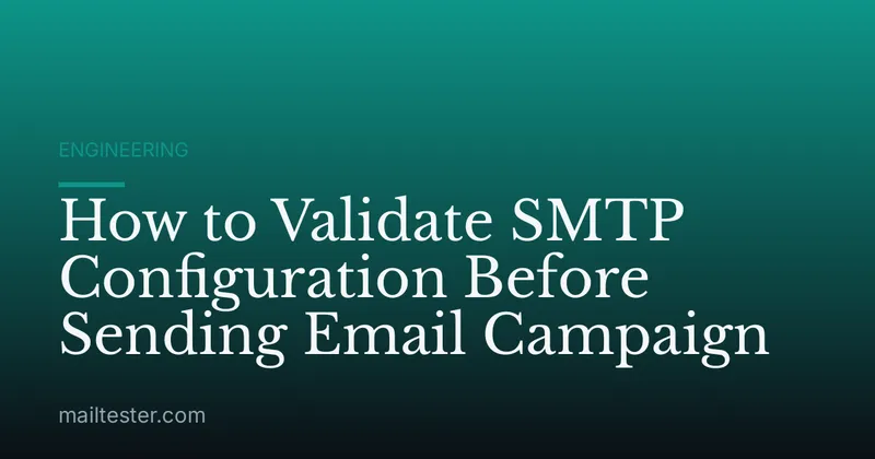 How to Validate SMTP Configuration Before Sending Email Campaign