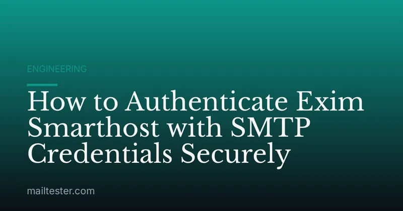 How to Authenticate Exim Smarthost with SMTP Credentials Securely