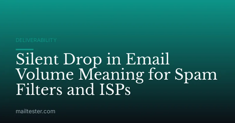 Silent Drop in Email Volume Meaning for Spam Filters and ISPs