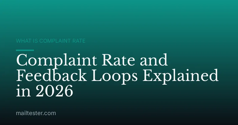 Complaint Rate and Feedback Loops Explained in 2026