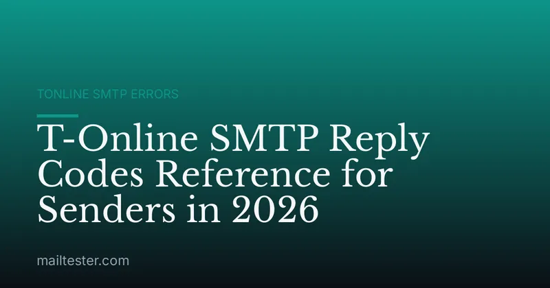 T-Online SMTP Reply Codes Reference for Senders in 2026