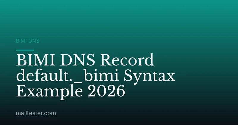 BIMI DNS Record default._bimi Syntax Example 2026