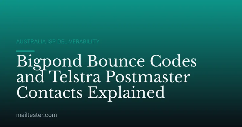 Bigpond Bounce Codes and Telstra Postmaster Contacts Explained