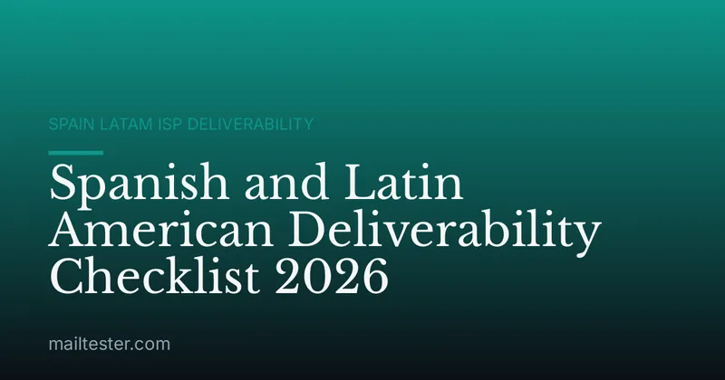 Spanish and Latin American Deliverability Checklist 2026