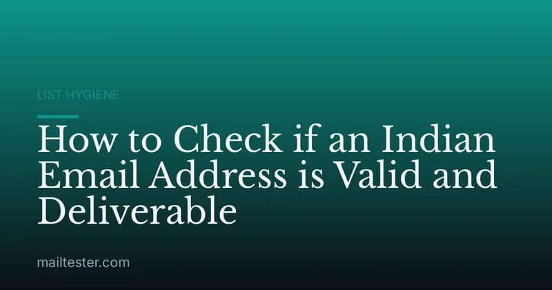 How to Check if an Indian Email Address is Valid and Deliverable
