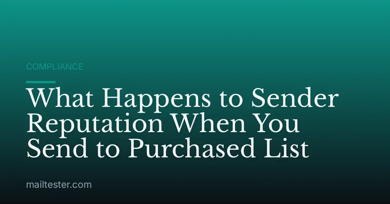 What Happens to Sender Reputation When You Send to Purchased List