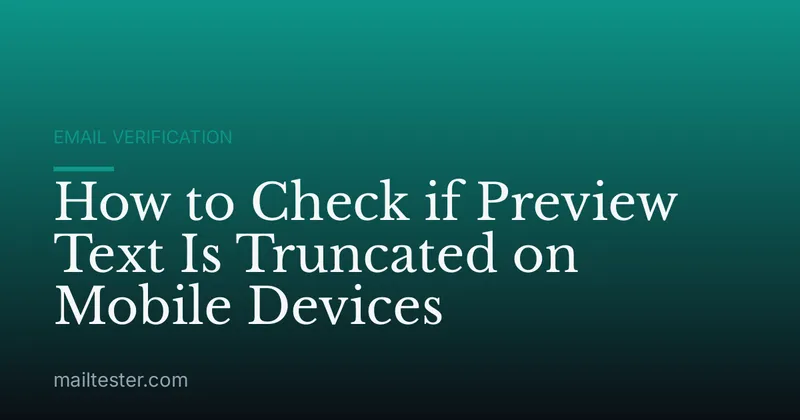 How to Check if Preview Text Is Truncated on Mobile Devices