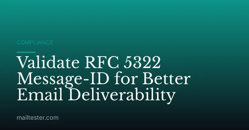 Validate RFC 5322 Message-ID for Better Email Deliverability