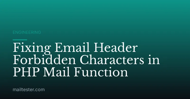 Fixing Email Header Forbidden Characters in PHP Mail Function
