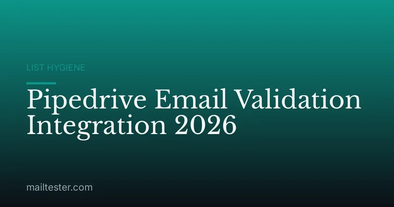 Pipedrive Email Validation Integration 2026