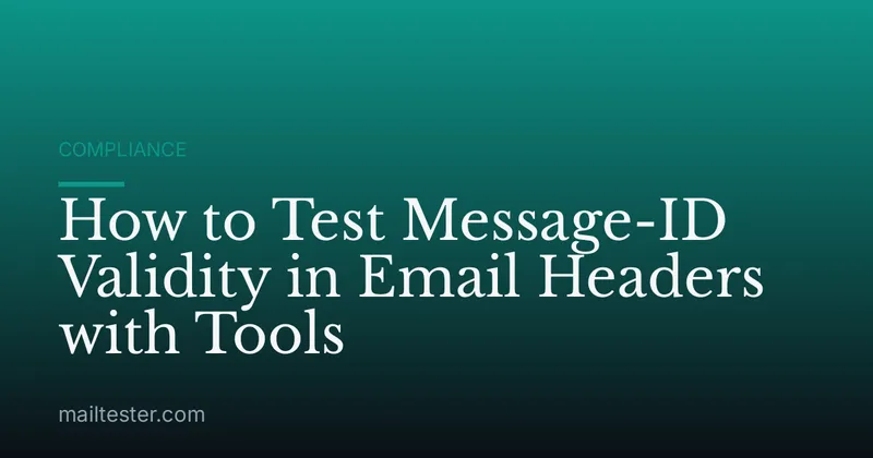 How to Test Message-ID Validity in Email Headers with Tools