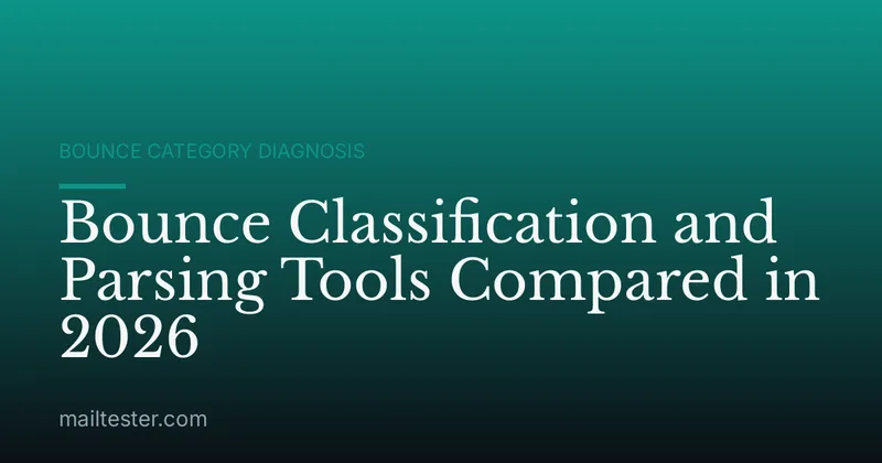 Bounce Classification and Parsing Tools Compared in 2026