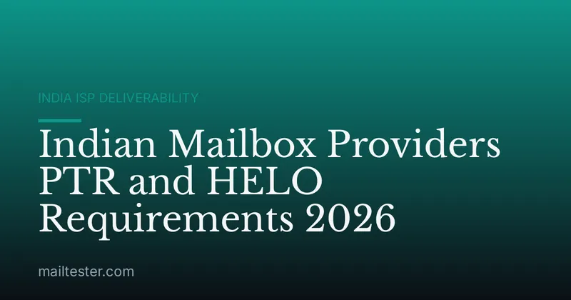 Indian Mailbox Providers PTR and HELO Requirements 2026